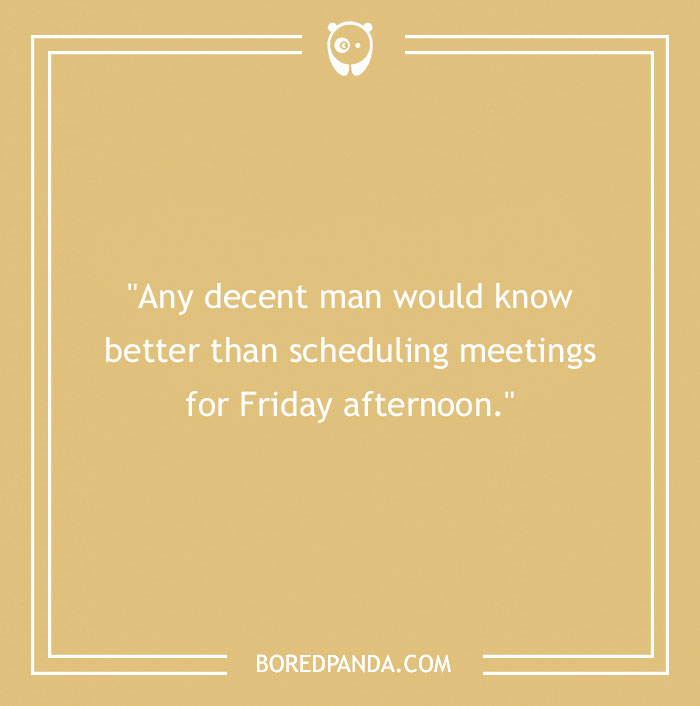 104 Friday Quotes To Set The Right Mood For Your Weekend