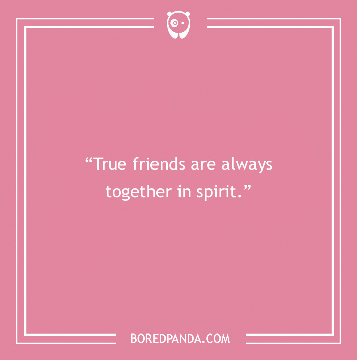 Pink image with a friendship message: "True friends are always together in spirit."