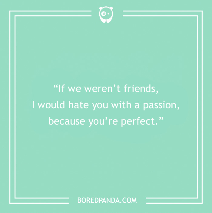 Sweet friendship message in white text on a light green background with playful font.