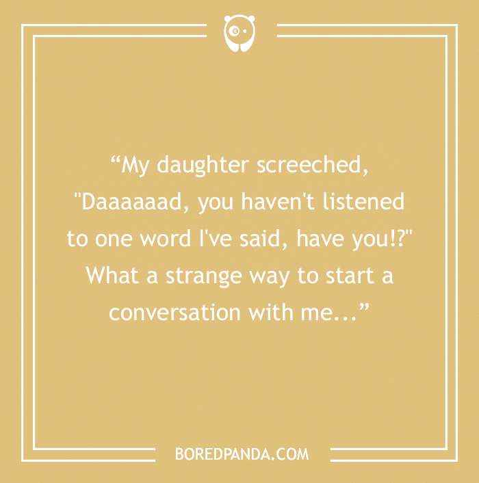 Funny dad joke about listening, with light brown background and text from BoredPanda.com.