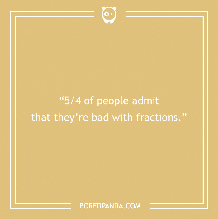 Funny dad joke about fractions on a yellow background from Bored Panda.