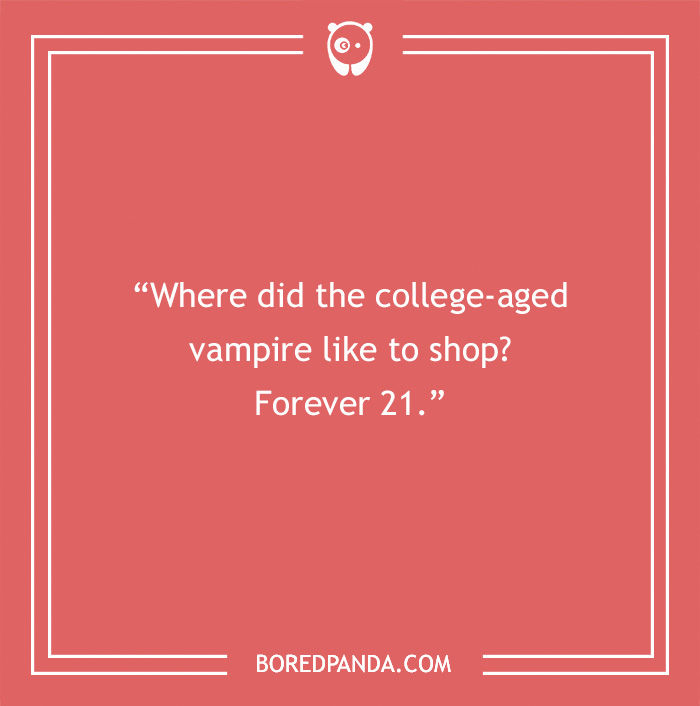 Simple dad joke about a vampire shopping at Forever 21 on a red background from BoredPanda.