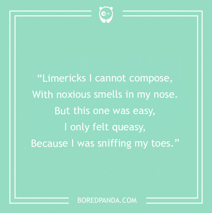 Green image with a funny limerick about sniffing toes, creating a quick and easy laugh.