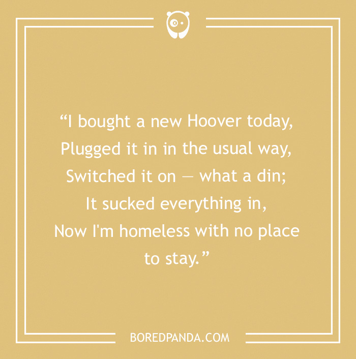 Funny limerick about a vacuum causing chaos and loss of home.