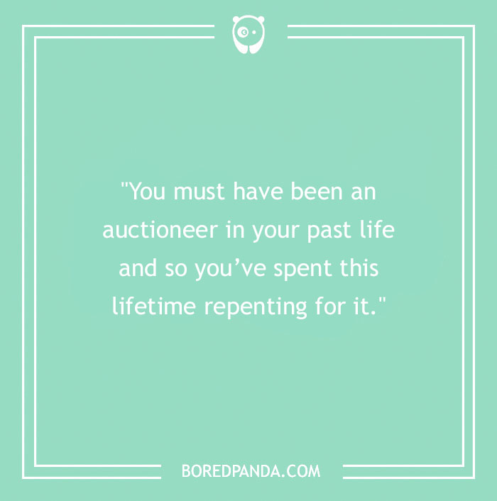 Image of a funny roast quote on a green background.