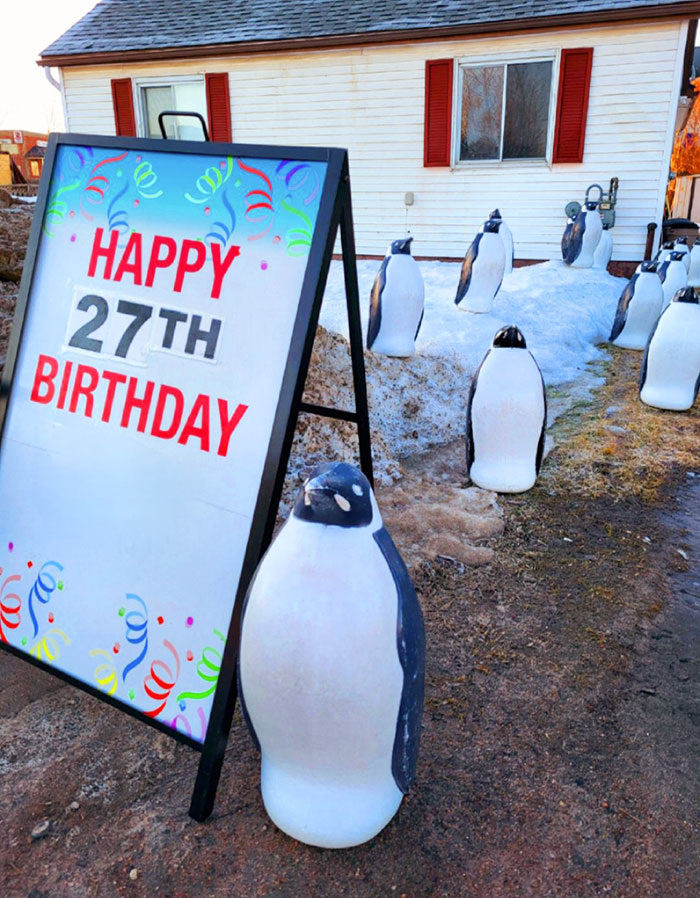 It's My 27th Birthday Today, And My Mom Made Sure That Everyone In My Neighborhood Knew About It. She's So Precious