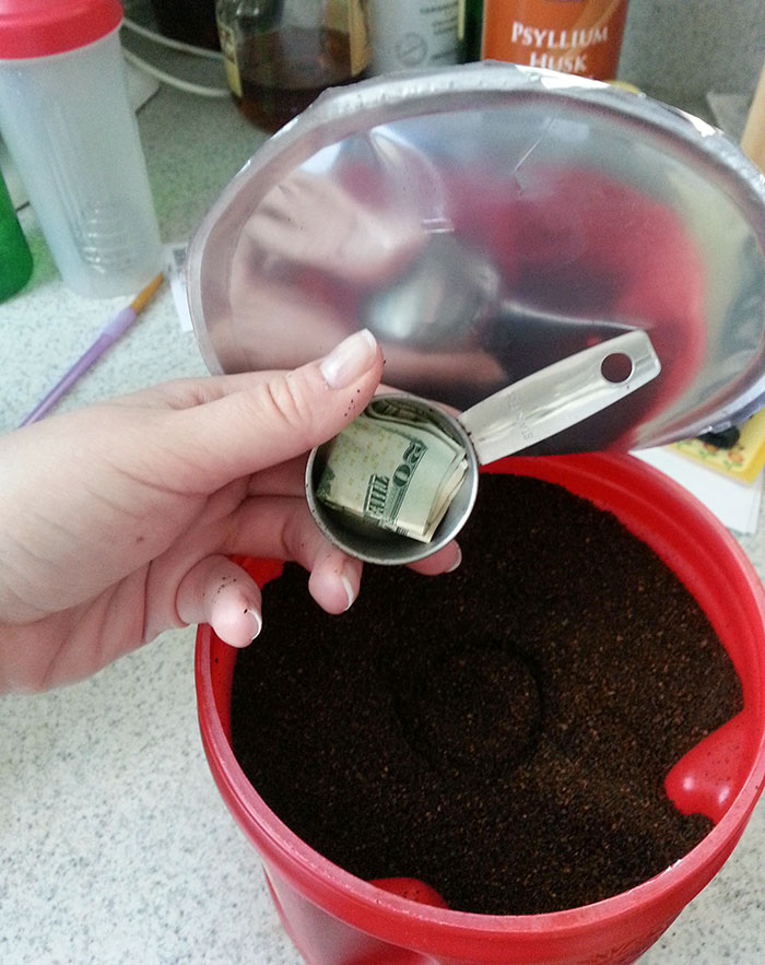 Every Time My Dad Visits, He Hides A $20 Bill Before He Leaves. This Spot Is By Far The Best. I've Been Making Coffee Like This For A Week Before I Noticed