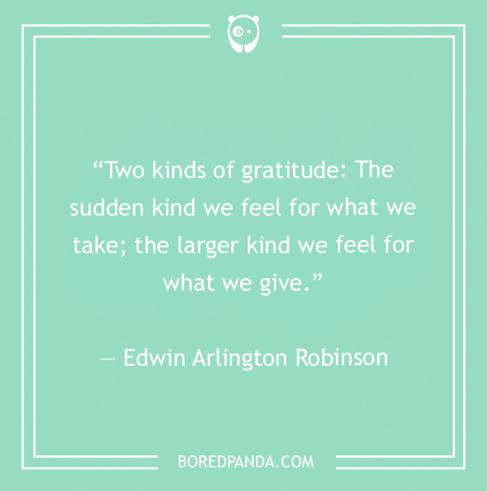  Edwin Arlington Robinson quote on givining  - 9