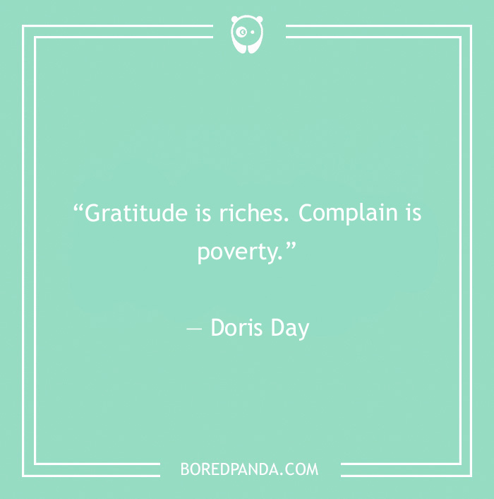 Doris Day quote on gratitude and complain  - 13