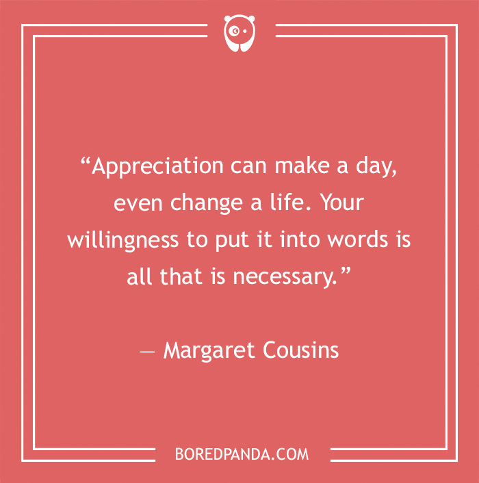 Margaret Cousins quote on appreciation  - 24