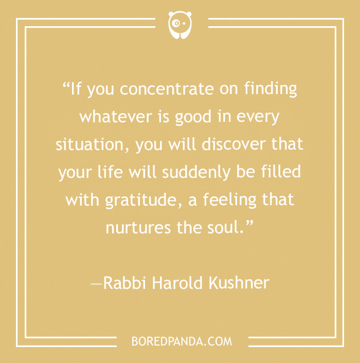  Rabbi Harold Kushner quote on finding something good  - 27