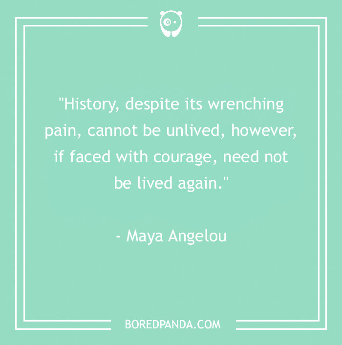 134 History Quotes That Are Perfect For When You Are Living Through Historic Events