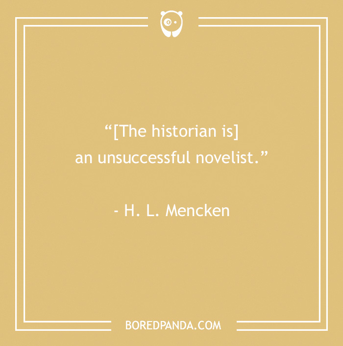 134 History Quotes That Are Perfect For When You Are Living Through Historic Events