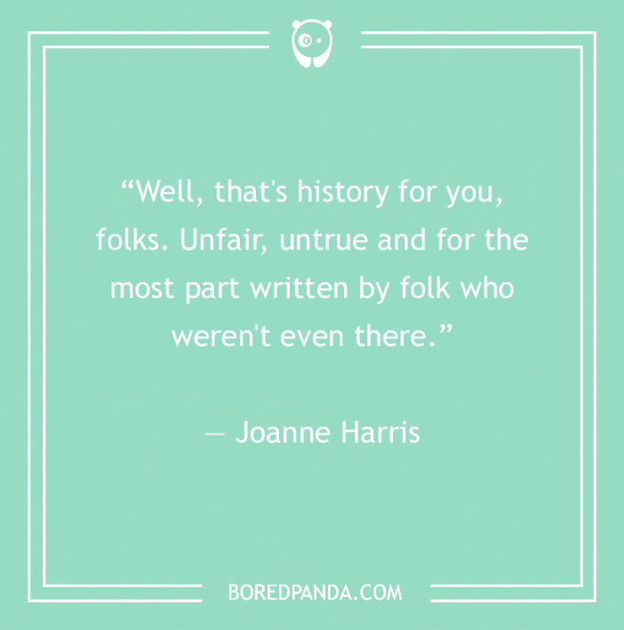 134 History Quotes That Are Perfect For When You Are Living Through Historic Events