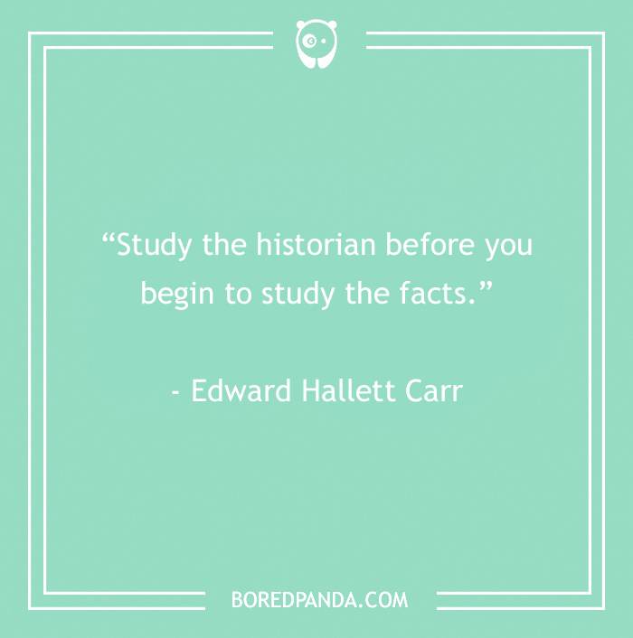 134 History Quotes That Are Perfect For When You Are Living Through Historic Events