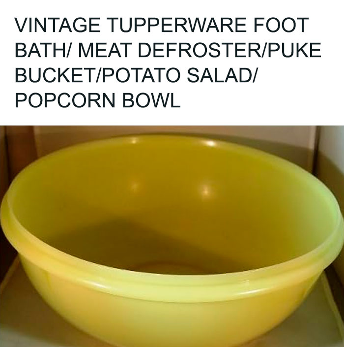 Vintage Tupperware bowl with humorous label about aging faster, used for multiple purposes like salad or popcorn.