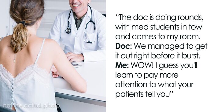 Woman Embarrasses Surgeon In Front Of Med Students For Disregarding Her Because He Knows Better