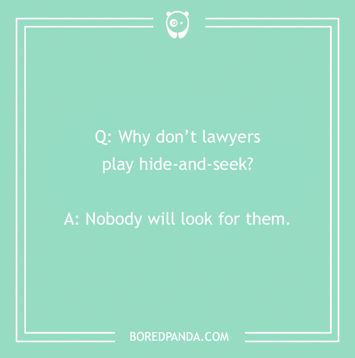 174 Lawyer Jokes That Are Legally Bound To Entertain You