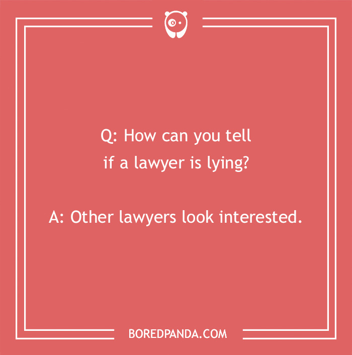 174 Lawyer Jokes That Are Legally Bound To Entertain You