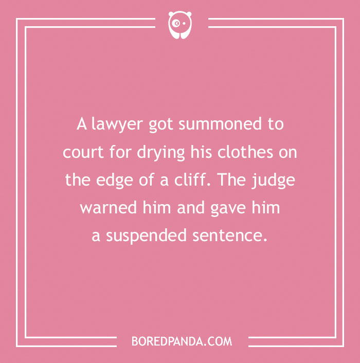 174 Lawyer Jokes That Are Legally Bound To Entertain You