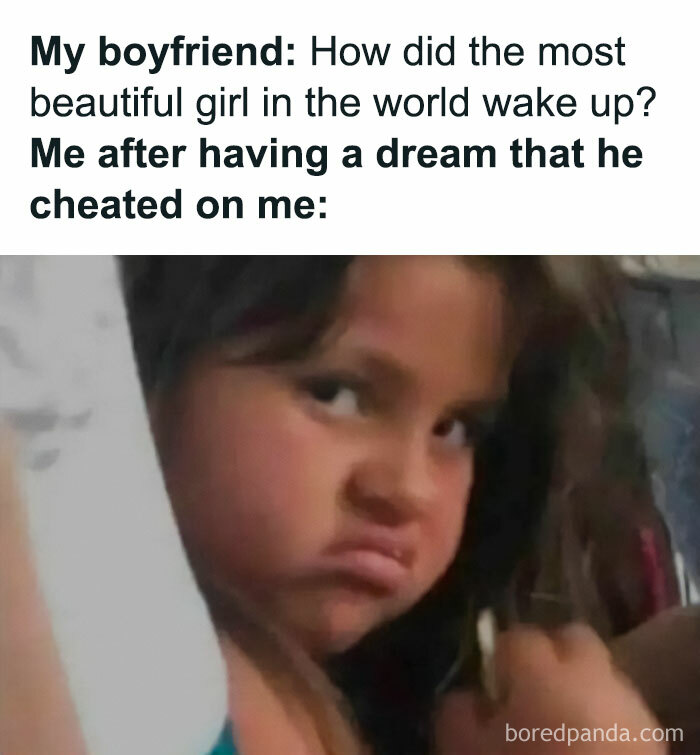 Funny couples meme showing a girl giving a skeptical look after dreaming her boyfriend cheated.