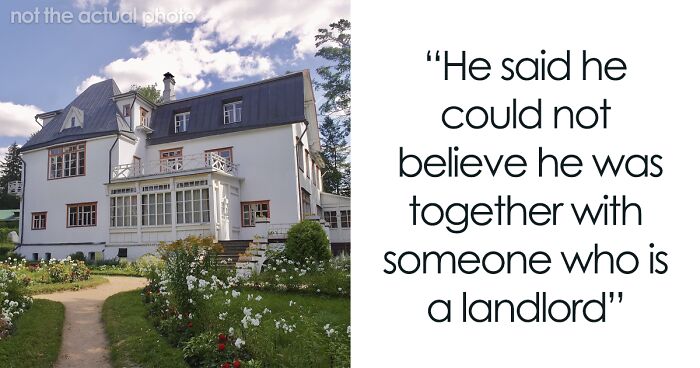 Guy Learns That His Girlfriend Is A Landlord, Demands Half Of Her Rental Income