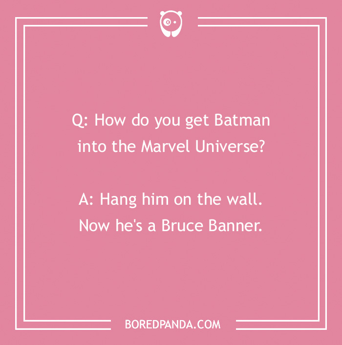 Pink background with Marvel joke about Batman and Bruce Banner. - 26