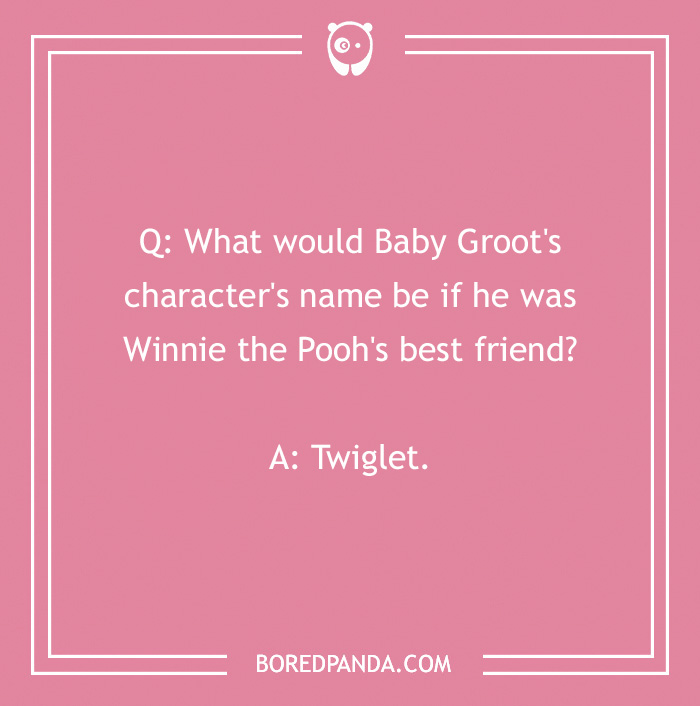 Marvel joke about Baby Groot and Winnie the Pooh on a pink background. - 31