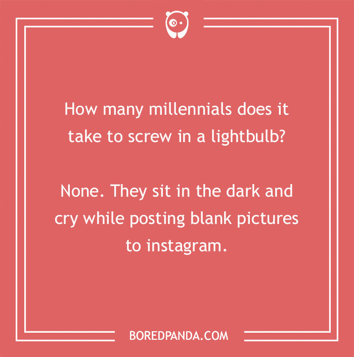 Joke on millennials