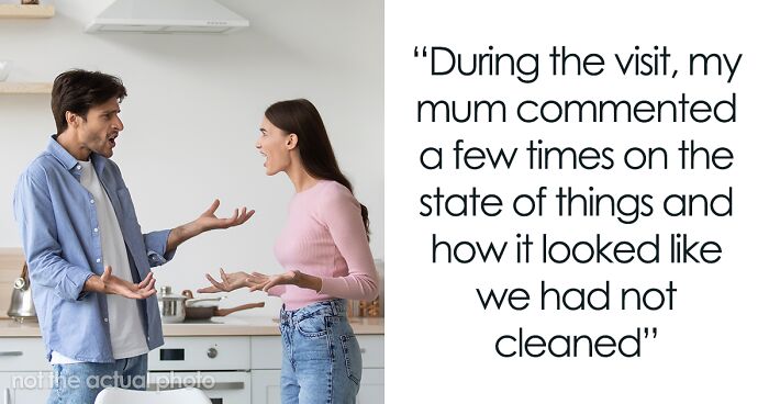 Guy Embarrassed GF Didn’t Clean Up For His Parents’ Visit, Gets A Reality Check Online
