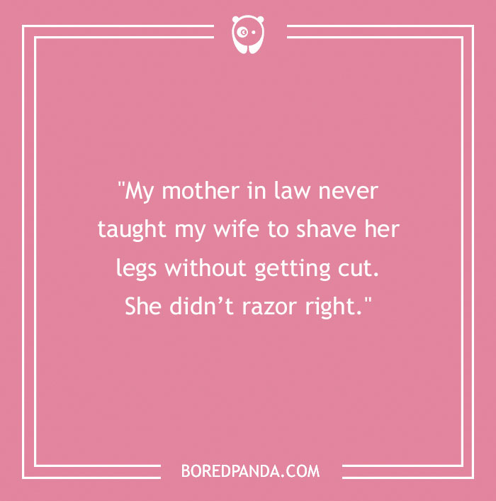 Text on a pink background reads a funny mother-in-law joke about shaving mishaps.