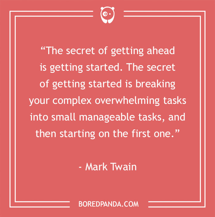 Inspirational quote by Mark Twain on breaking tasks into smaller parts, motivating work productivity.