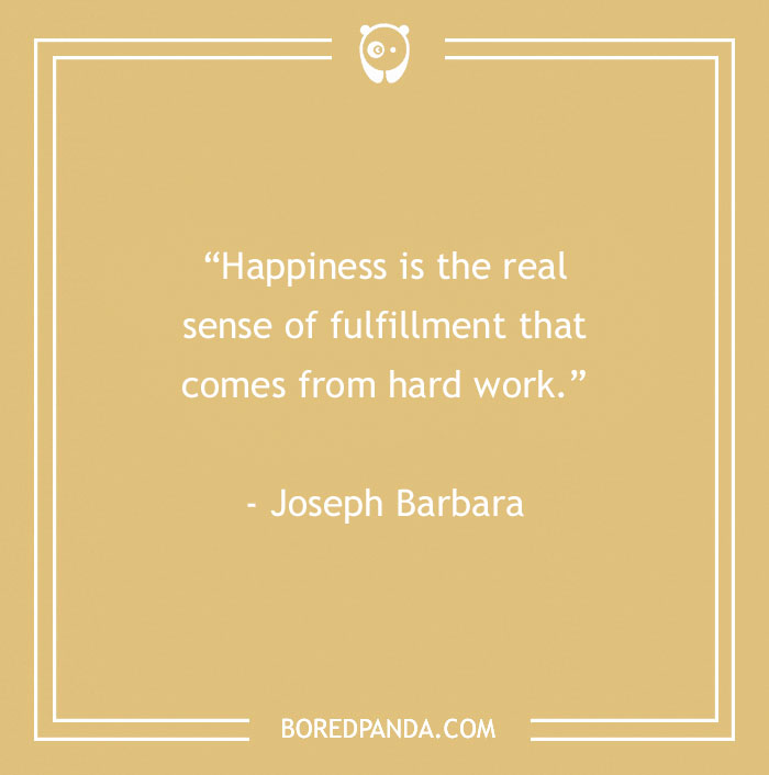 Quote image about finding fulfillment from hard work by Joseph Barbara, featured on a beige background.