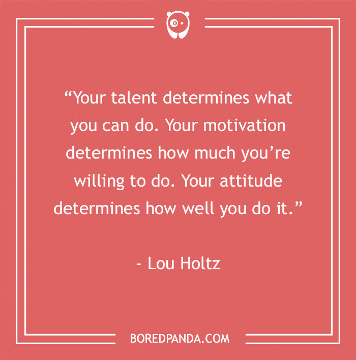 Inspirational quote by Lou Holtz about talent, motivation, and attitude on a red background.