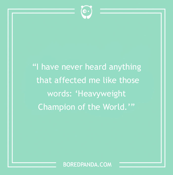 128 Muhammad Ali Quotes To Help You Win In The Ring Of Life