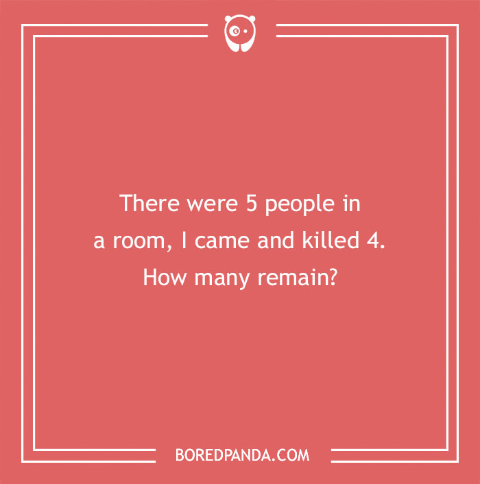 M****r mystery riddle image with a question about remaining people in a room after 4 were k****d.