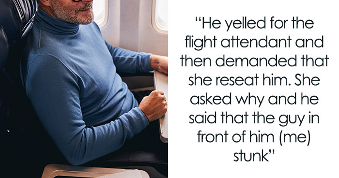 Jerk On A Plane Claims He Can’t Sit Next To Smelly Passenger, Turns Out He’s The One Who Stinks