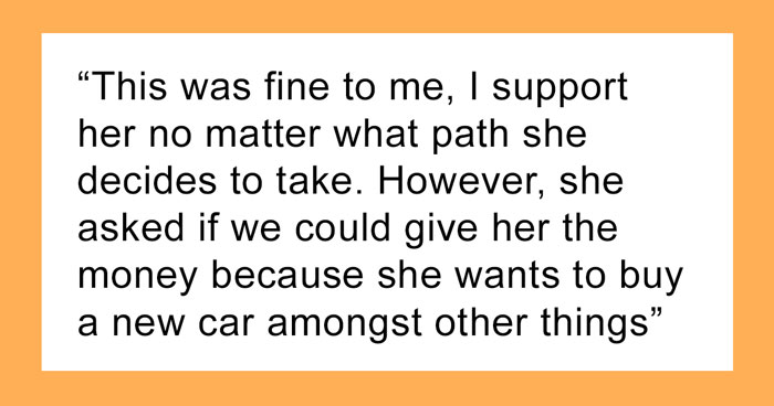 17-Year-Old Thinks She Is Entitled To Spend College Fund Money The Way She Wants, Gets Turned Down