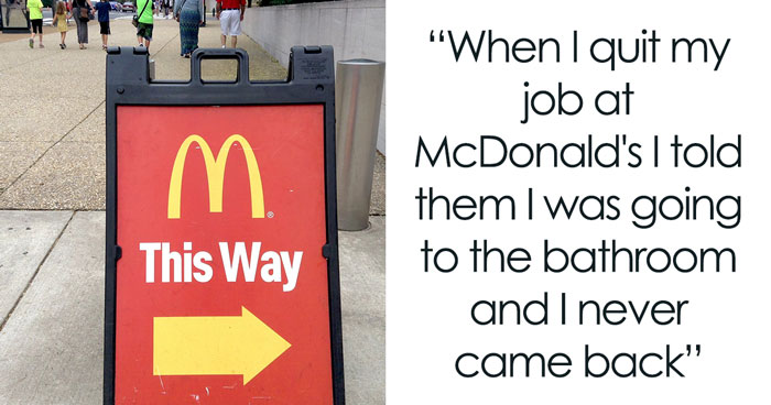 30 Stories From People Who Dealt With A Colleague That Walked Out On A Job In The Most Sudden Way