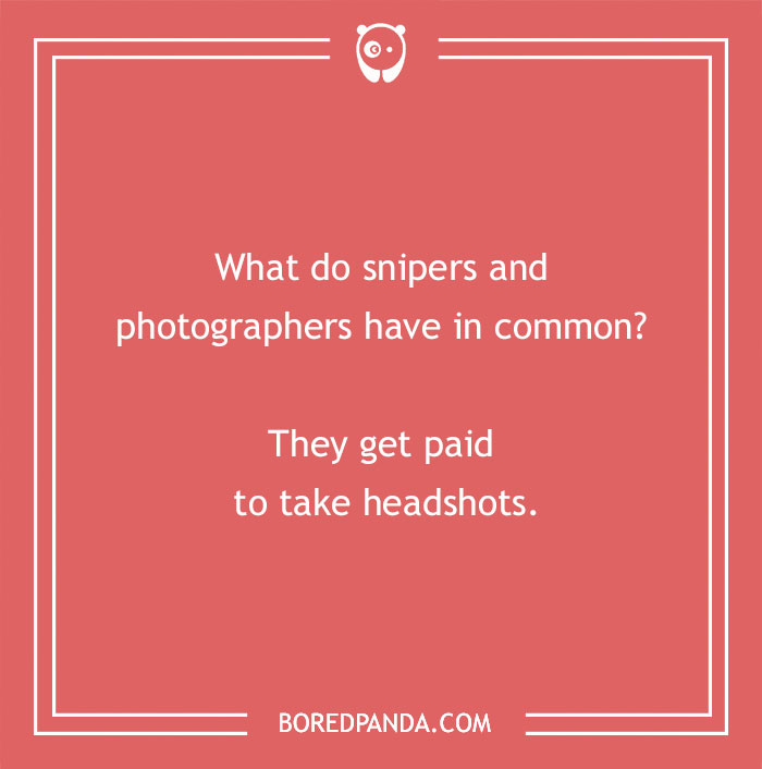 115 Photography Jokes That Shutterbugs Will Be Fond Of