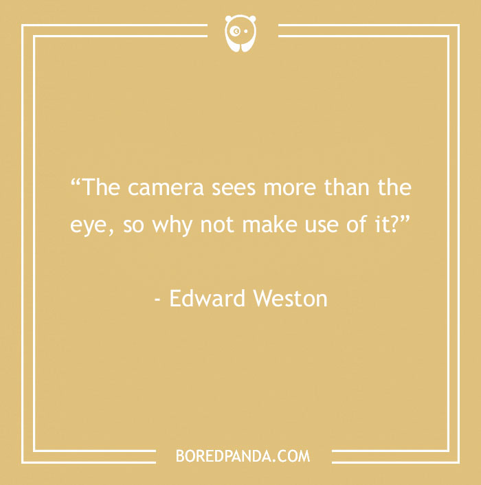 144 Inspiring Photography Quotes To Pause And Take A Photo - 33