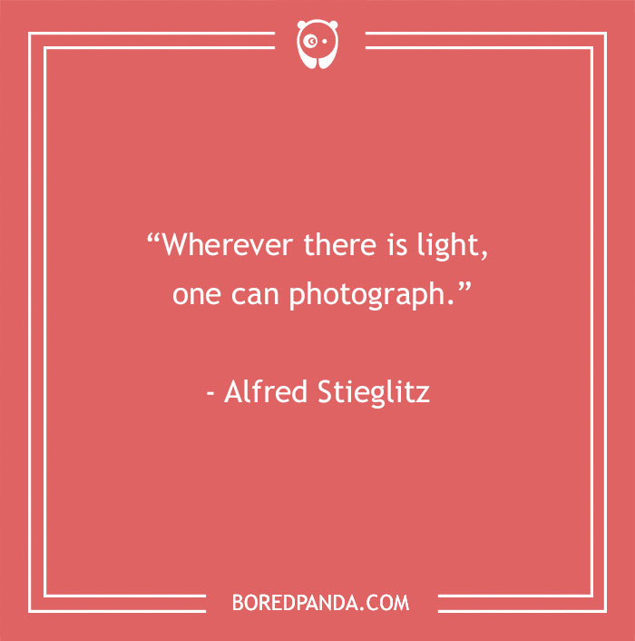144 Inspiring Photography Quotes To Pause And Take A Photo - 5