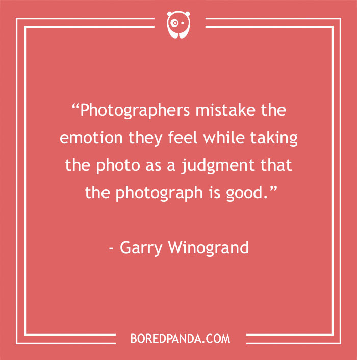 144 Inspiring Photography Quotes To Pause And Take A Photo - 23