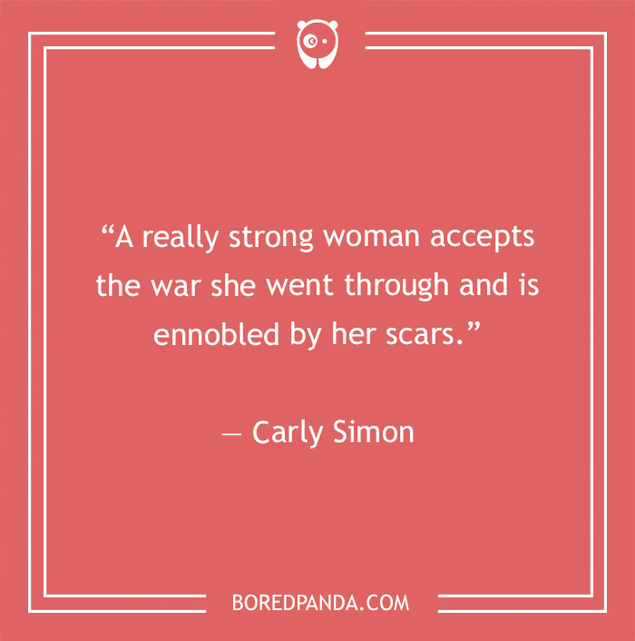Carly Simon quote on being a strong woman 