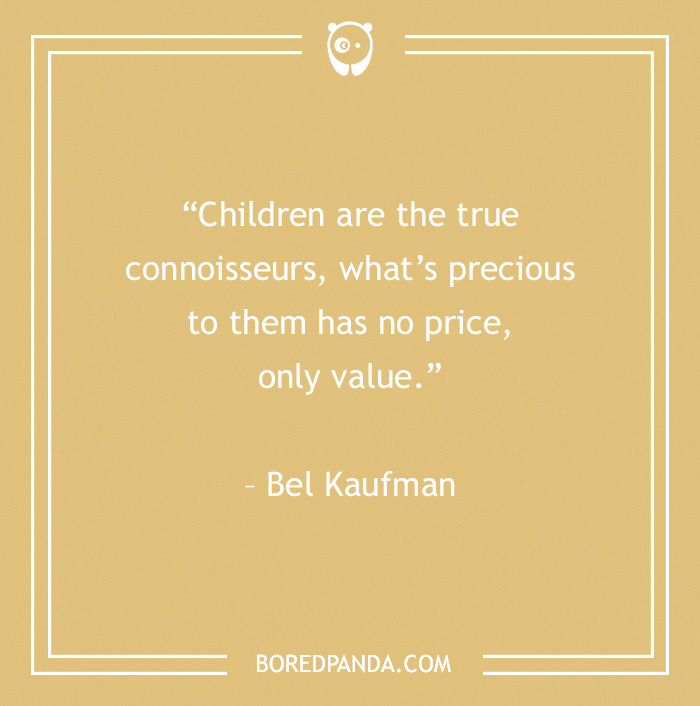 Quotes About Children For An Inspired Relationship With Your Kid