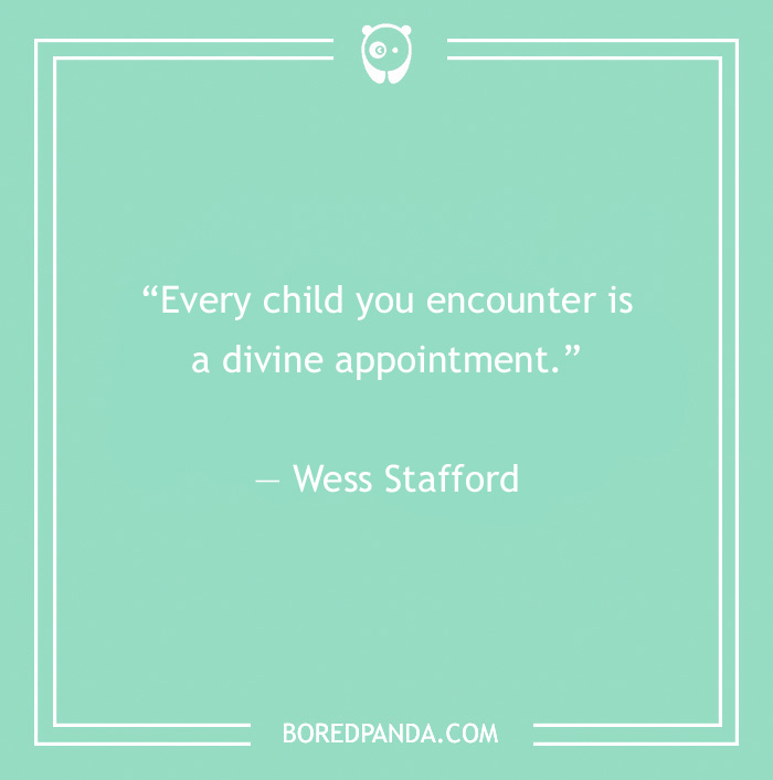 Quotes About Children For An Inspired Relationship With Your Kid