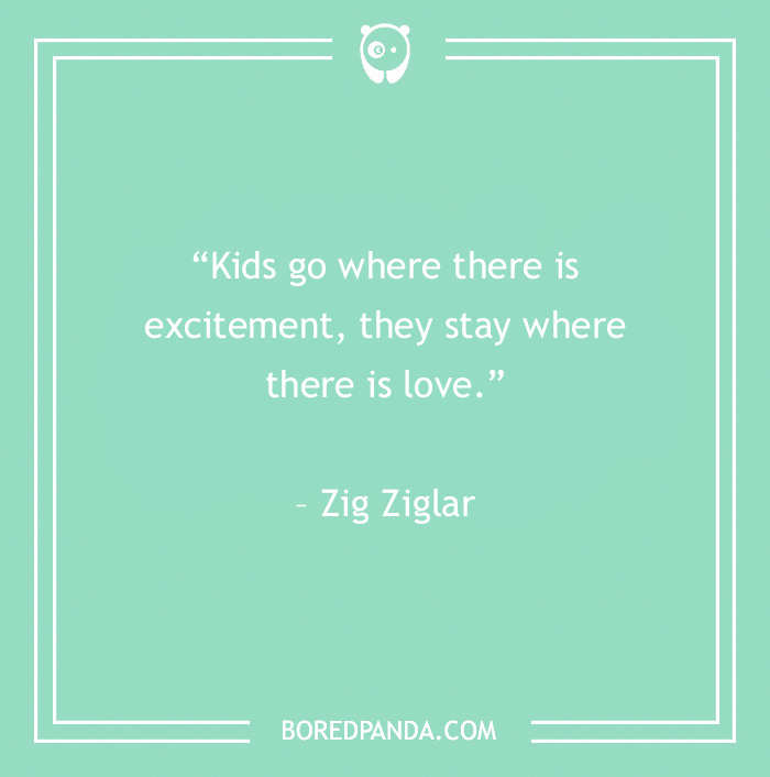 Quotes About Children For An Inspired Relationship With Your Kid