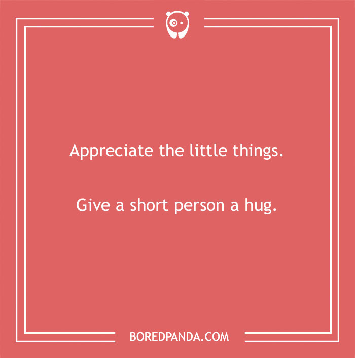 Text on red background with a short people joke about giving a short person a hug.