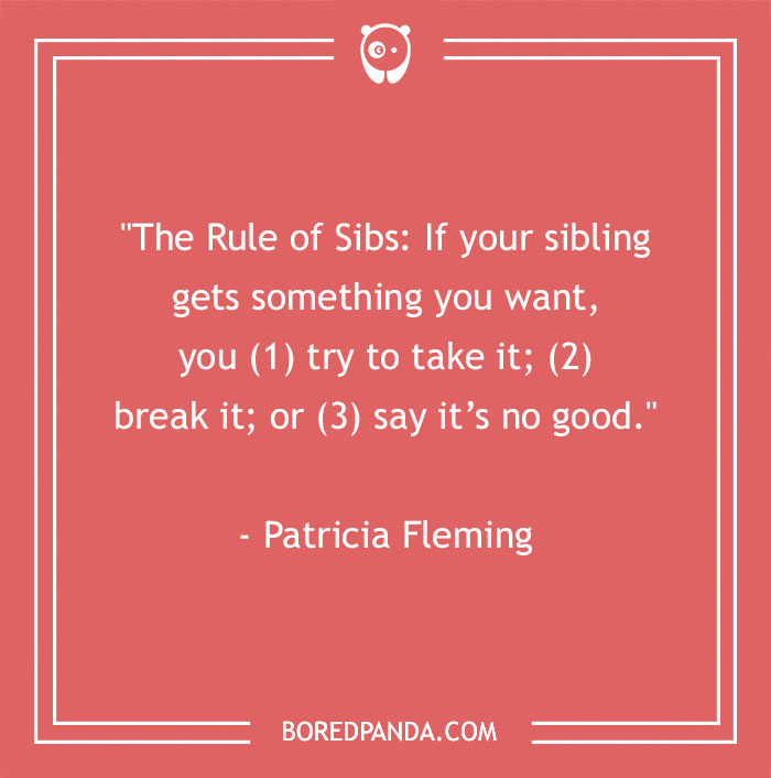 157 Sibling Quotes That Are A Real Celebration Of Brothers & Sisters - 4