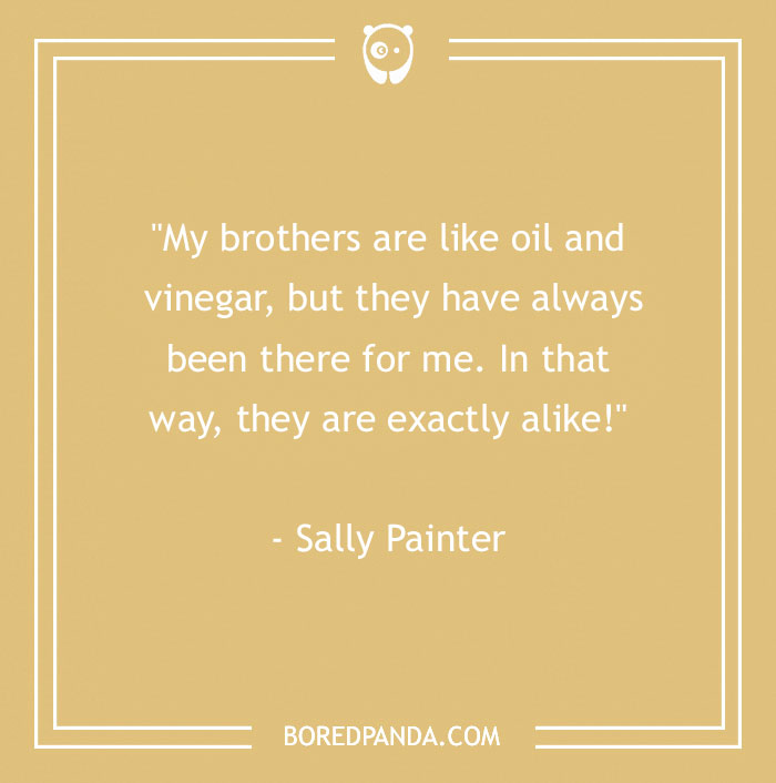 157 Sibling Quotes That Are A Real Celebration Of Brothers & Sisters - 37